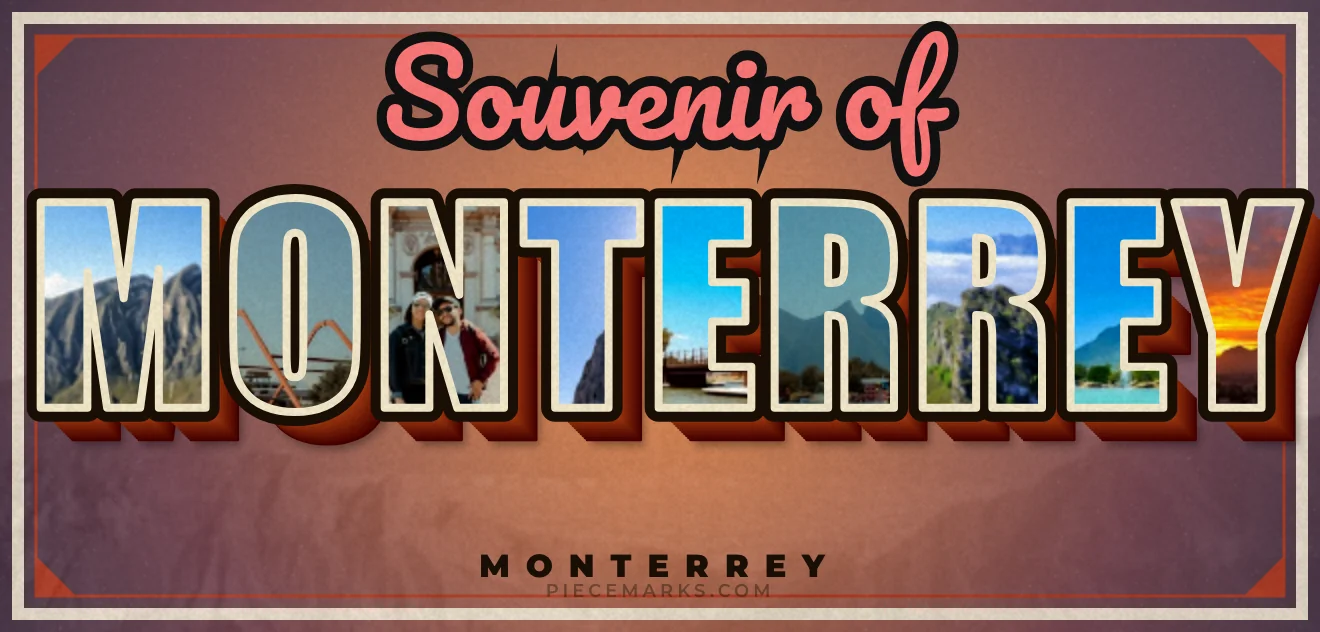 Real photos of MONTERREY filling each letter — a Piecemarks Greetings From mural