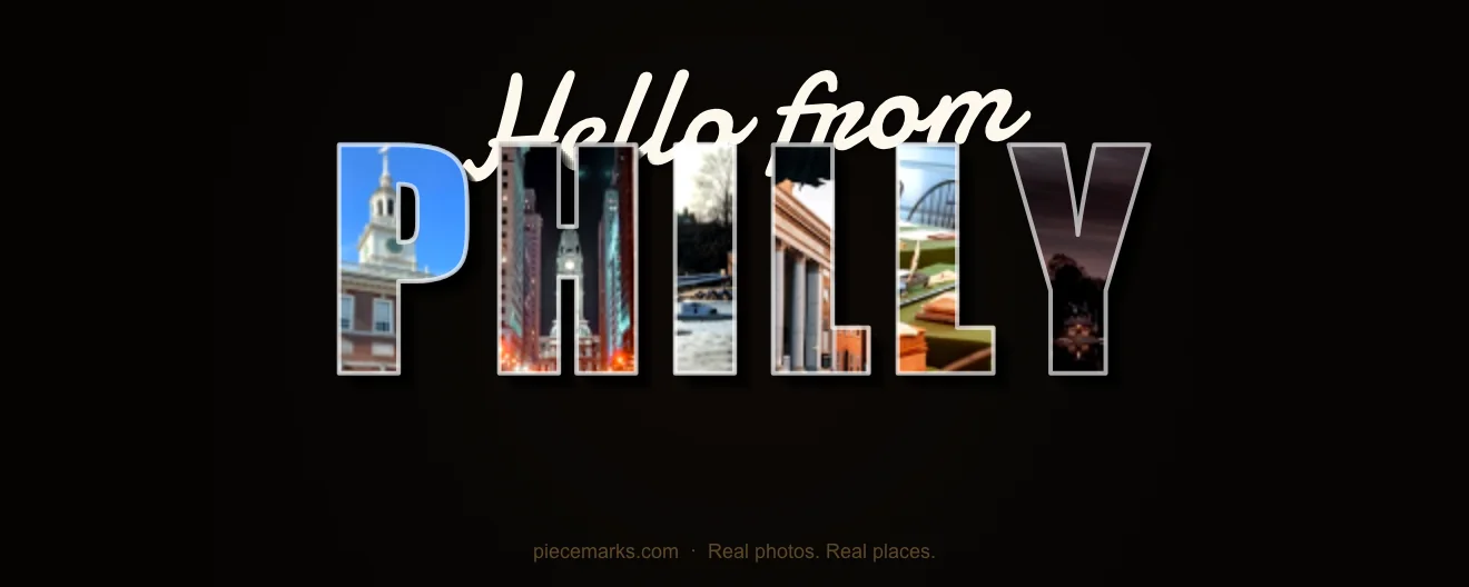Real photos of PHILLY filling each letter — a Piecemarks Greetings From mural
