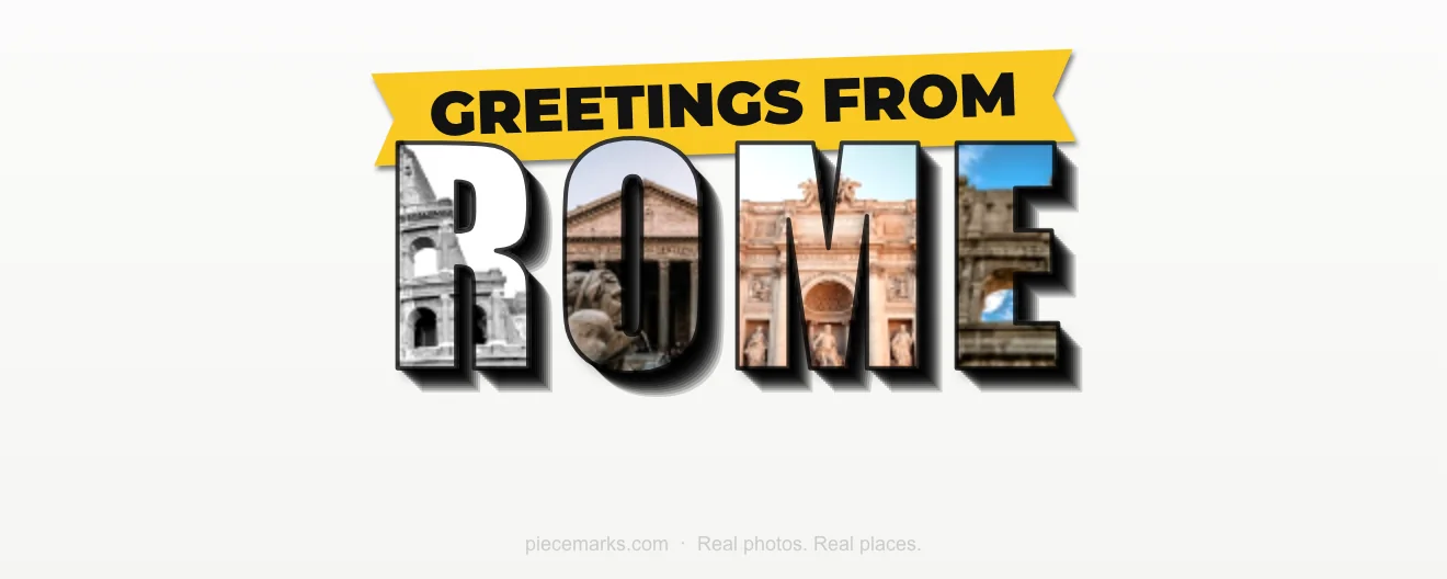Real photos of ROMA filling each letter — a Piecemarks Greetings From mural